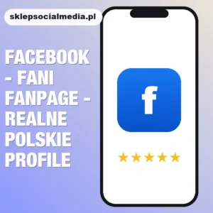 Facebook - Fani Fanpage - realne polskie profile