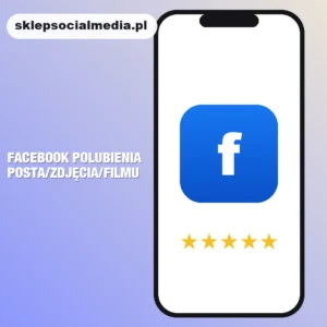 Facebook Polubienia Posta/Zdjęcia/Filmu