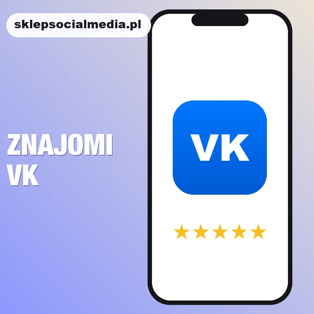 Znajomi VK, sklepsocialmedia.pl